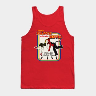 How To Dance With The Devil Tank Top